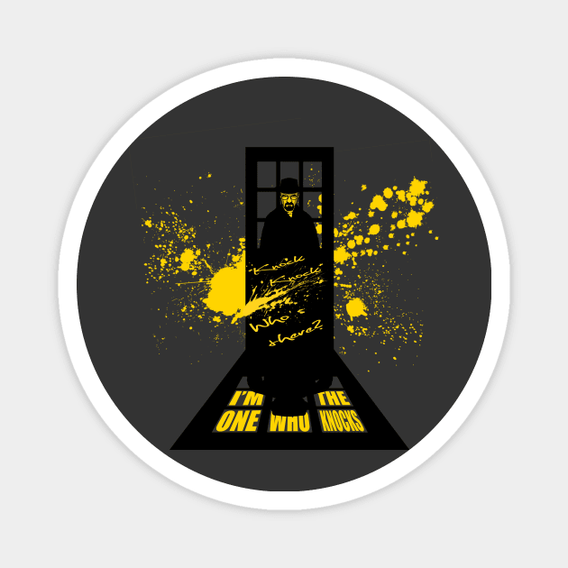 He is The One Who Knocks! Magnet by IrrelevantTheory